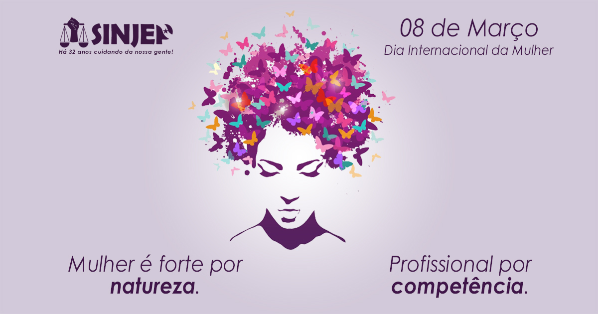 Read more about the article Dia Internacional da Mulher: SINJEP Faz sua Homenagem