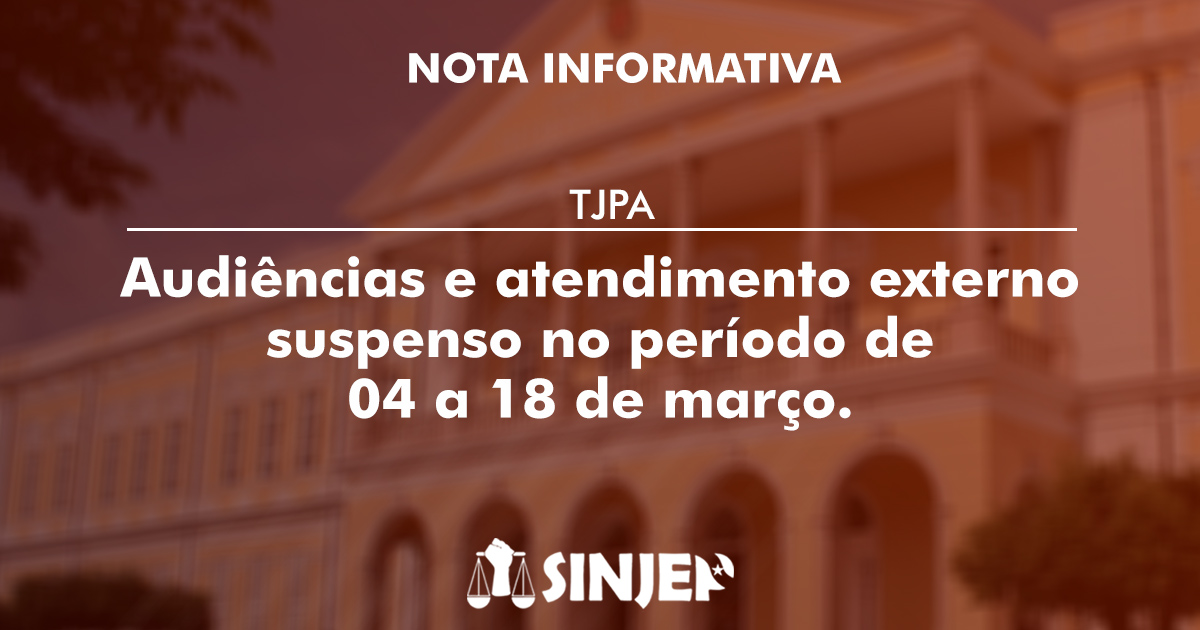 Read more about the article Situação abordada pelo SINJEP à Presidência do TJPA está ocorrendo, e o atendimento presencial do Judiciário Paraense foi suspenso.