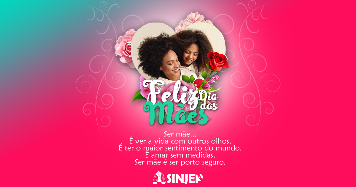Read more about the article Mensagem do SINJEP em homenagem ao Dia das Mães