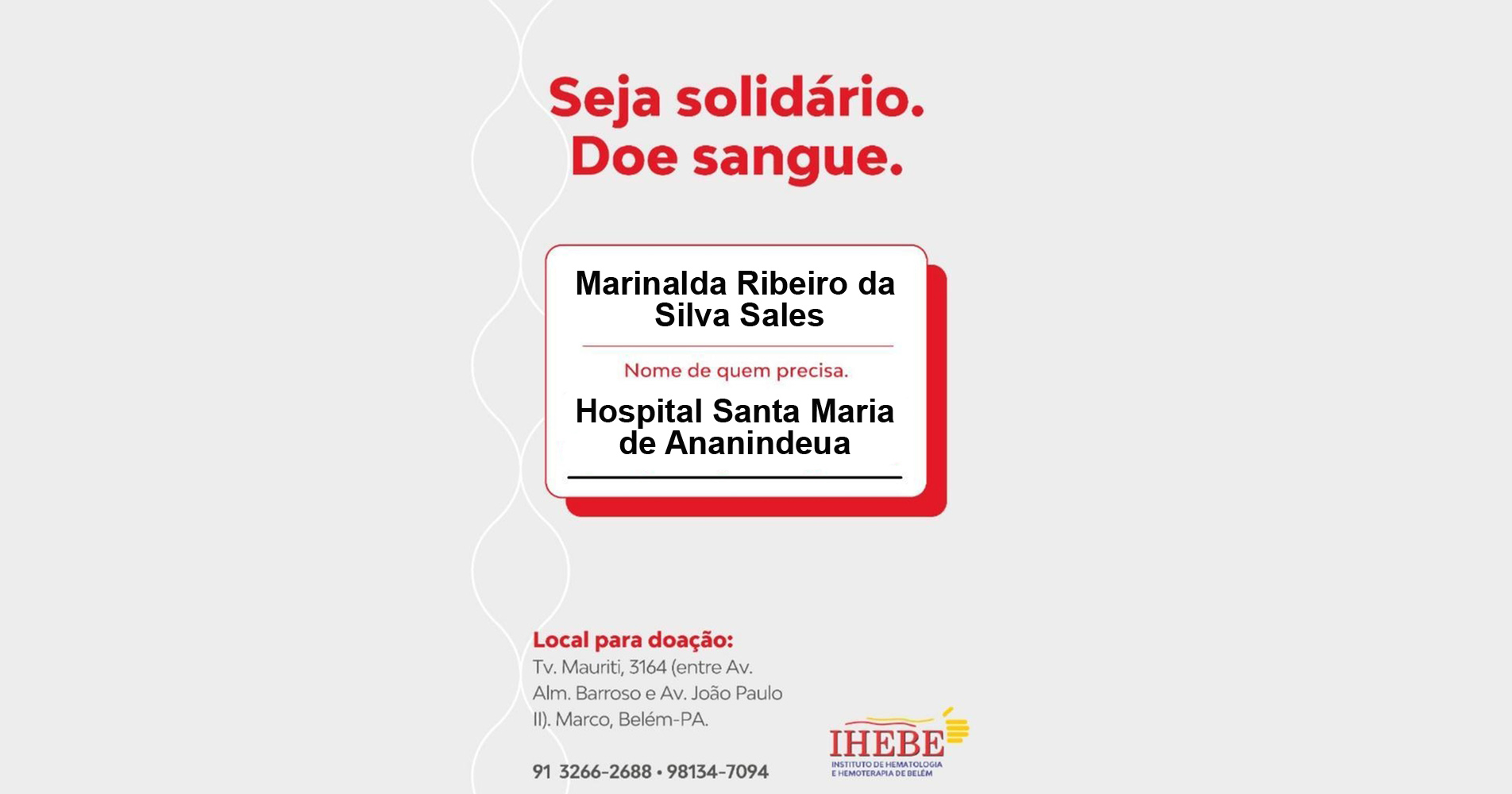 Read more about the article Doe sangue! Ajude a servidora Marinalda Ribeiro