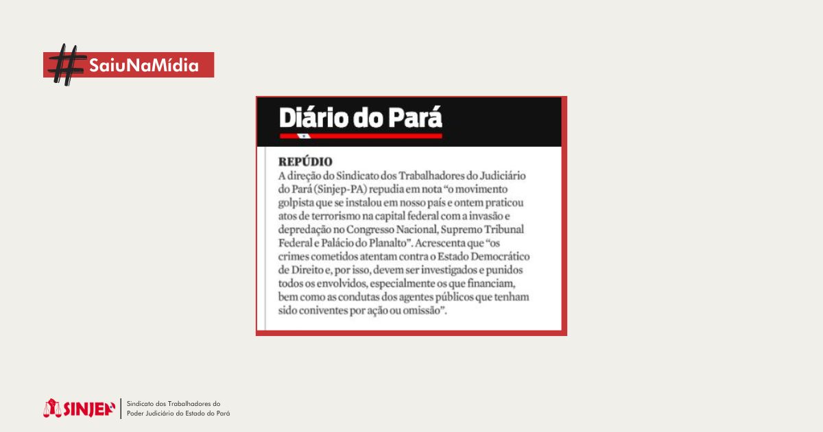 Read more about the article Nota de repúdio do SINJEP no jornal Diário do Pará