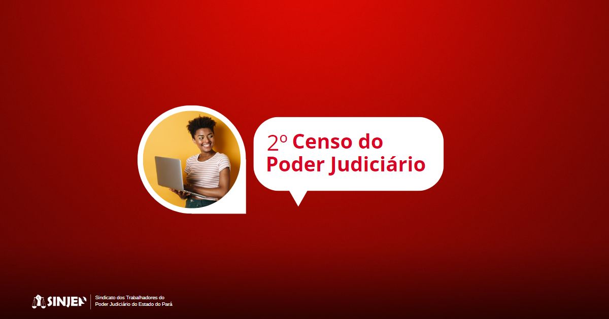 Read more about the article Segunda Edição do Censo no Judiciário Encerra em junho