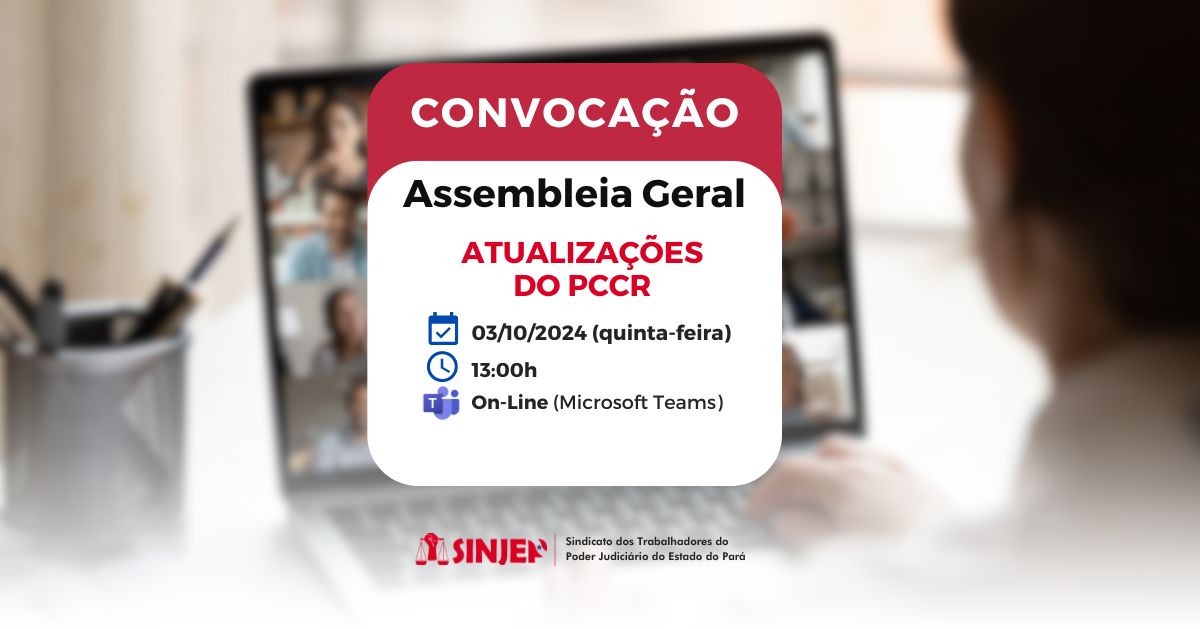 Read more about the article SINJEP convoca para Assembleia Geral marcada para amanhã, 03/10, às 13h sobre o PCCR