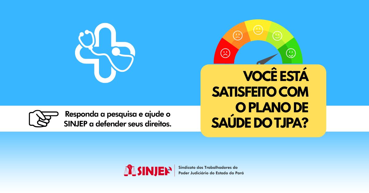 Read more about the article Participe da Pesquisa sobre o Plano de Saúde do TJPA!