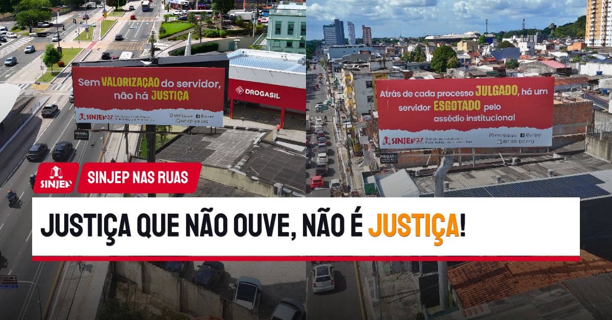 Read more about the article Justiça que não ouve, não é justiça!