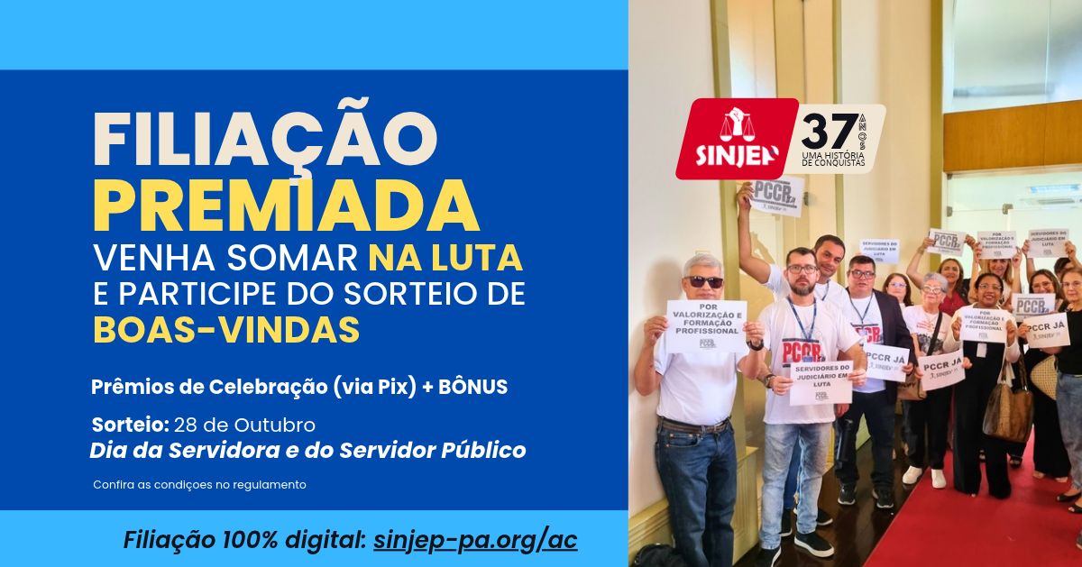 Read more about the article Filiação Premiada: Venha somar na Luta
